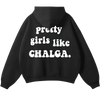 PRETTY GIRLS LIKE CHALGA PREMIUM OVERSIZED HOODIE